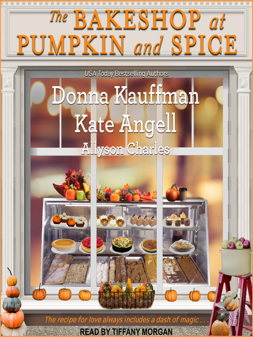 Title details for The Bakeshop at Pumpkin and Spice by Donna Kauffman - Wait list